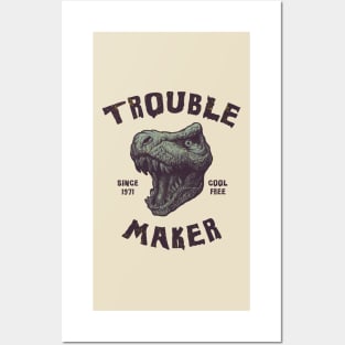 Trouble Maker Tyrannosaurs Posters and Art